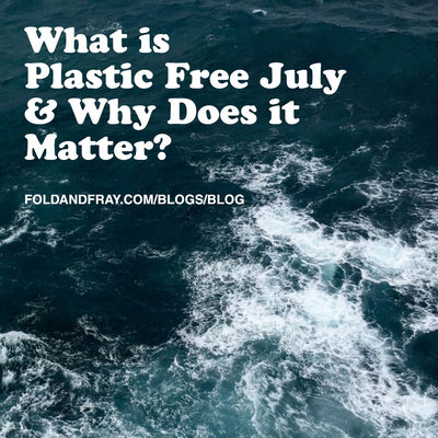 What is Plastic Free July and Why Does it Matter?