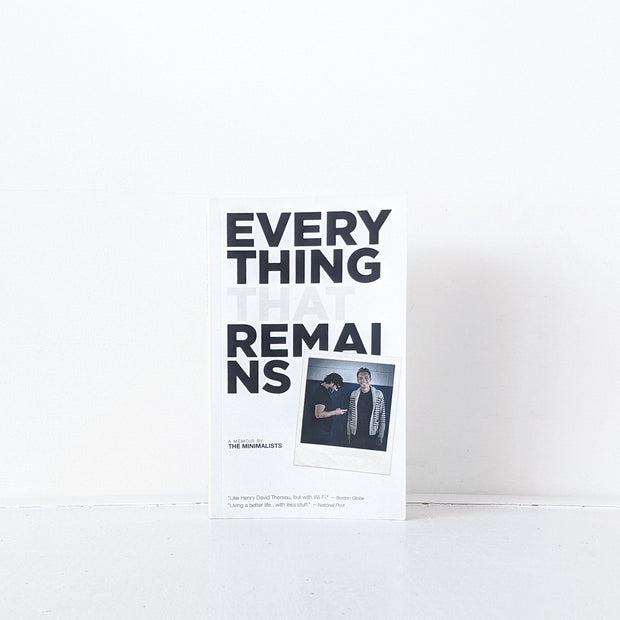 Front Cover of Paperback Used Book Everything That Remains by The Minimalists Joshua Fields Milburn & Ryan Nicodemus